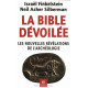 La Bible dévoilée : Les Nouvelles révélations de l'archéologie