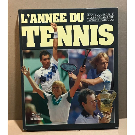 L'année du tennis 1984