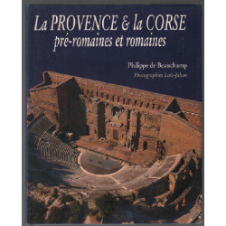La Provence et La Corse- Pre-romaines et romaines