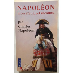 Napoléon mon aïeul cet inconnu (photographies)