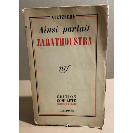Ainsi parlait zarathoustra / edition complète