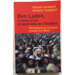 Ben Laden la destruction programmée de l'Occident: Révélations...