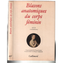 Blasons anatomiques du corps féminin / Contre-blasons de la...