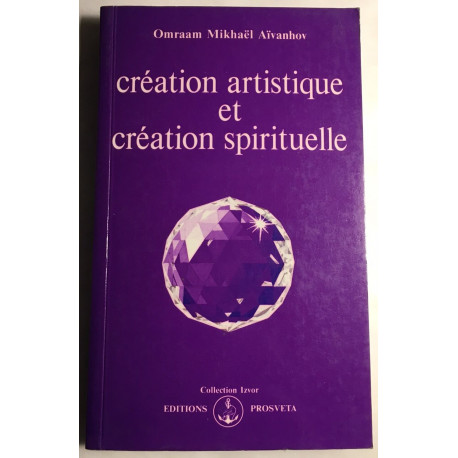 Creation artistique et creation spirituelle