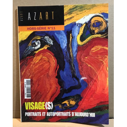 Azart Le Magazine International de La Peinture N° 11 hors serie /...