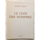 Le clos des nymphes