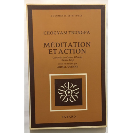 Méditation et action