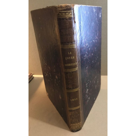Le foyer domestique / revues de mode et de théatres / année 1855...