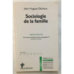 Sociologie de la famille (nouvelle édition)