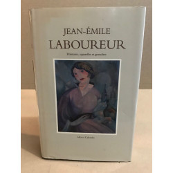 Catalogue complet de l'oeuvre de Jean-Emile Laboureur volume 3 :...