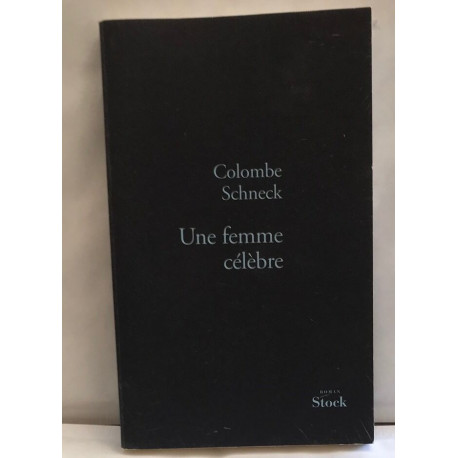 UNE FEMME CELEBRE