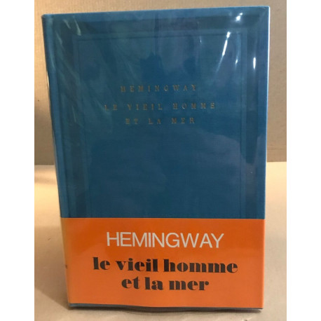 Le vieil homme et la mer / exemplaire numéroté