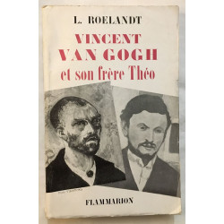 Vincent Van Gogh et son frère Théo