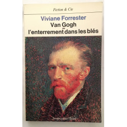 Van Gogh ou l'Enterrement dans les blés