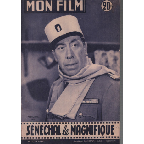 Sénéchal le magnifique / revue mon film n° 577 avec fernandel