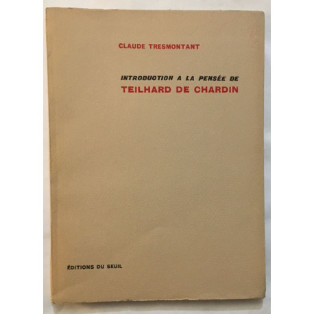 Introduction à la pensée de Teilhard de Chardin