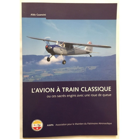 L' avion à train classique : ces sacrés engins avec une roue de queue