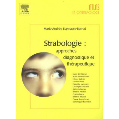 Strabologie : Approches Diagnostic et Thérapeutique