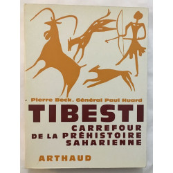 Tibesti : carrefour de la préhistoire Saharienne