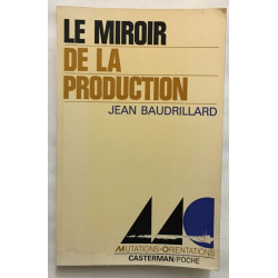 Le miroir de la production