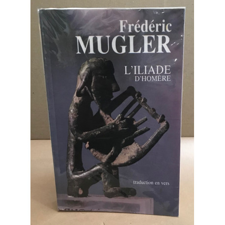 L'iliade d'homère / traduction en vers