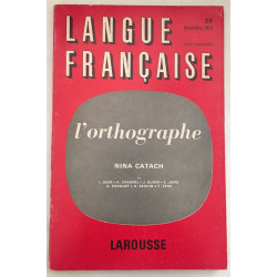 L' orthographe (revue langue francaise n° 20)