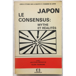 Japon le consensus : mythe et réalités
