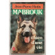 Mabrouk chien d'une vie