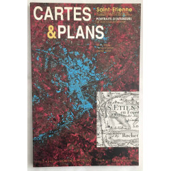 Cartes et plans de Saint-Etienne : du XVIIIe siècle à nos jours...