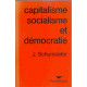 Capitalisme socialisme et démocratie (Payothèque)