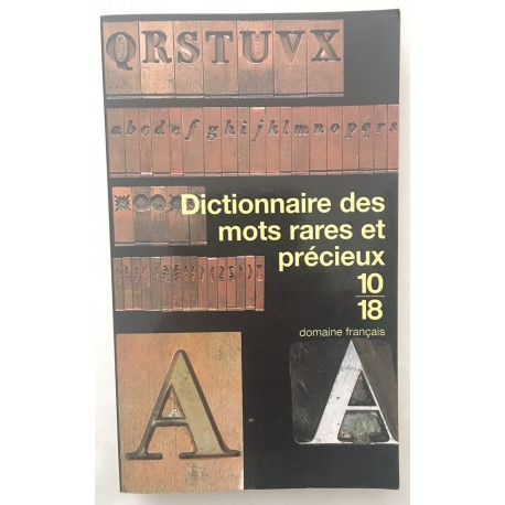 Dictionnaire des mots rares et précieux