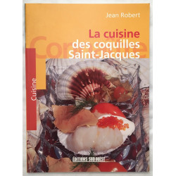 La Cuisine Des Coquilles St-Jacques (100 recettes)