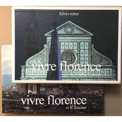 Vivre Florence et la Toscane (livre+coffret)