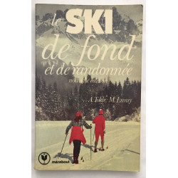 Le ski de fond et de randonnée