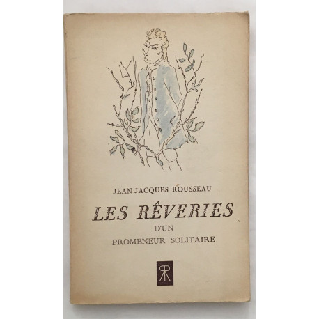 Les rêveries d'un promeneur solitaire