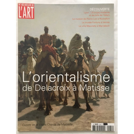 L'orientalisme : de delacroix à Matisse