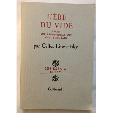 L'Ère du vide : essais sur l'individualisme contemporain