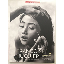 Françoise Huguier :100 photos pour la liberté de la presse