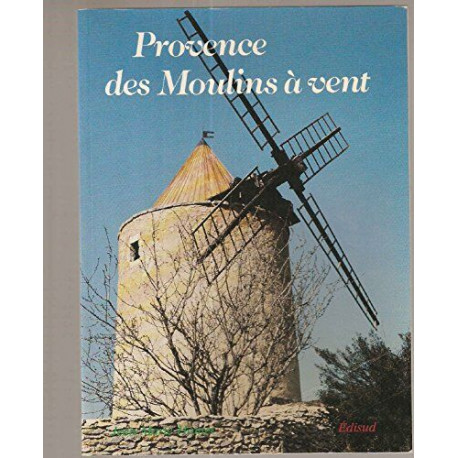 Provence des moulins à vent