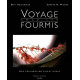 Voyage chez les fourmis - une exploration scientifique