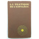 La pratique de l' Espagnol (méthode quotidienne)