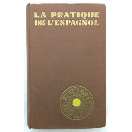 La pratique de l' Espagnol (méthode quotidienne)