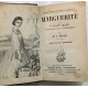 Marguerite à vingt ans (suite et fin du journal de Marguerite /...