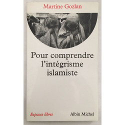 Pour comprendre l'intégrisme islamiste