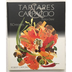 Tartares Et Carpaccio - 150 Recettes
