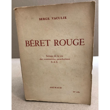 Béret rouge / scènes de la vie des commandos parachutistes S.A.S