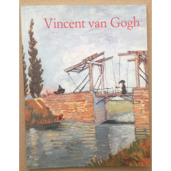 Vincent Van Gogh 1853-1890 : vision et réalité