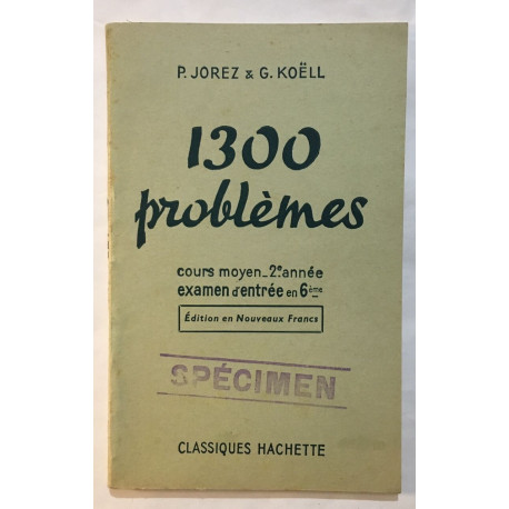 1300 problemes cours moyen 2e année examen d'entrée en 6e