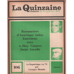 La quinzaine litteraire n° 106 / romanciers d'amérique latine...