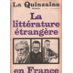 La quinzaine litteraire n° 57 / la litterature étrangère